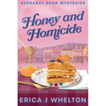 Honey and Homicide