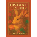 Distant Friend: Poems