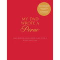 My Dad Wrote a Porno
