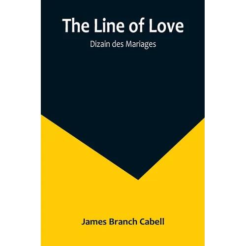 The Line of Love; Dizain des Mariages