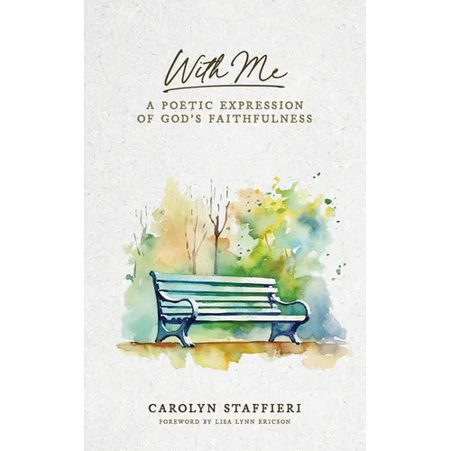 With Me: A Poetic Expression of God's Faithfulness