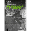 Neurochirurgie Für Einsteiger