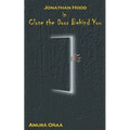 Jonathan Hood in Close the Door Behind You