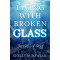 Living with Broken Glass