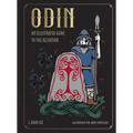Odin: An Illustrated Guide to the Allfather