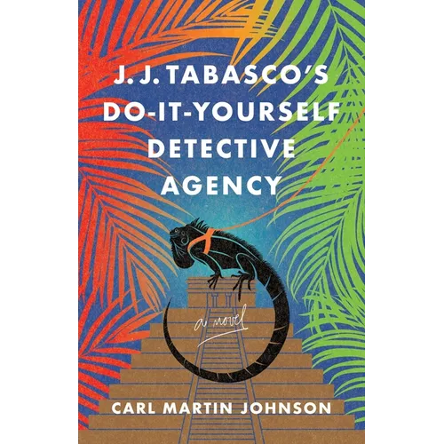 J. J. Tabasco's Do-It-Yourself Detective Agency