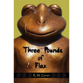 Three Pounds of Flax