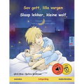 Sov gott, lilla vargen - Slaap lekker, kleine wolf (svenska - nederländska): Tvåspråkig barnbok, med ljudbok och video online
