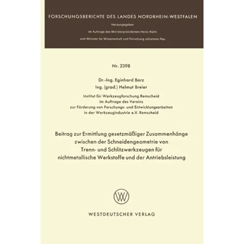 Beitrag zur Ermittlung gesetzmäßiger Zusammenhänge zwischen der Schneidengeometrie von Trenn- und Schlitzwerkzeugen für nichtmetallische Werkstoffe un