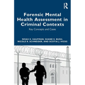 Forensic Mental Health Assessment in Criminal Contexts: Key Concepts and Cases