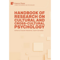 Handbook of Research on Cultural and Cross-Cultural Psychology