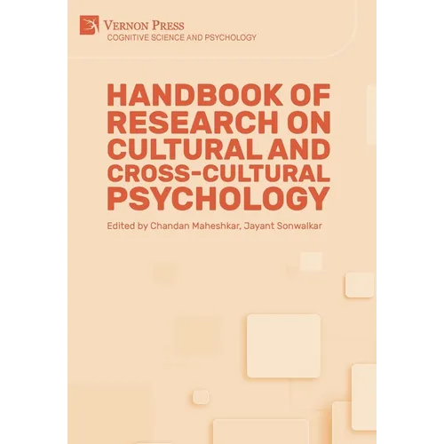 Handbook of Research on Cultural and Cross-Cultural Psychology
