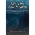 Rise of the Seer Prophets: Intimate Mysteries for a New Generation of Prophets
