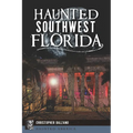 Haunted Southwest Florida