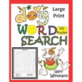 Dog Word Search: LARGE PRINT, 101 Puzzles