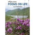 A Few More Poems on Life