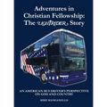 Adventures in Christian Fellowship: An American Bus Driver's Perspective on God and Country