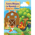 Learn Shapes in Spanish with Camron y Chloe
