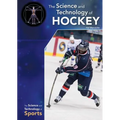 The Science and Technology of Hockey