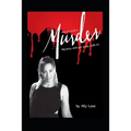 How to write a Murder Mystery: ...and get away with it!!