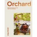 Orchard: Over 70 Sweet and Savoury Recipes from the English Countryside