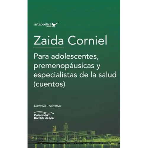 Para adolescentes, premenopáusicas y especialistas de la salud: (Cuentos)