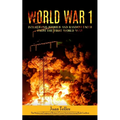 World war 1: Interesting Stories and Random Facts from the First World War (The History and Legacy of Britain's Covert Activities during Both Conflict