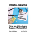 What Is A Schizophrenic Supposed To Look Like?
