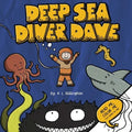 Deep Sea Diver Dave - A Children's Story & Colouring Book of Ocean Creatures