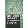 On the Law Which Has Regulated the Introduction of New Species