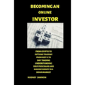 Becoming an Online Investor: understanding drips investing options mutual funds reits penny stocks an day trading