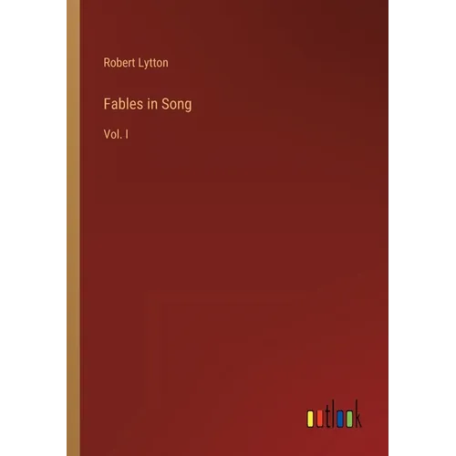 Fables in Song: Vol. I