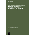 Mode de vie et espaces sociaux