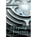 Shaping the Journey: Wesley, Merton, Mulholland, and the Spiritual Formation Movement