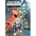 Romelia War Chronicle: The Count's Daughter Rallies an Army in the Wake of Mankind's Victory (Manga) Vol. 2