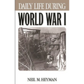 Daily Life During World War I