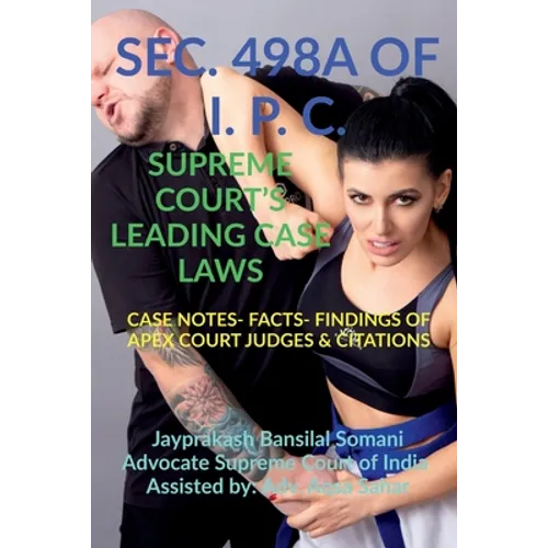 Sec. 498a of I. P. C.- Supreme Court's Leading Case Laws