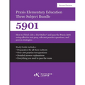 Praxis Elementary Education Three Subject Exam: How to Think Like a Test Maker(R) and pass the Praxis 5901 using effective test prep, relevant practic