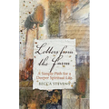 Letters from the Farm: A Simple Path for a Deeper Spiritual Life