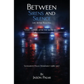 Between Sirens and Silence