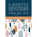 3-Minute Devotions to Bless Your Heart: Encouragement for Women