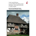 The Material Culture of English Rural Households c.1250-1600