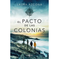 El Pacto de Las Colonias / The Pact of the Colonies