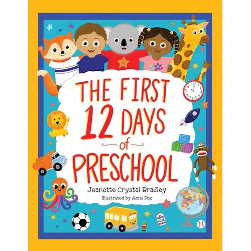 The First 12 Days of Preschool: Reading, Singing, and Dancing Can Prepare Kiddos and Parents!