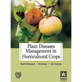 Plant Diseases Management in Horticultural Crops