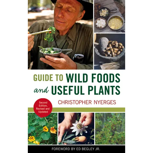 Guide to Wild Foods and Useful Plants