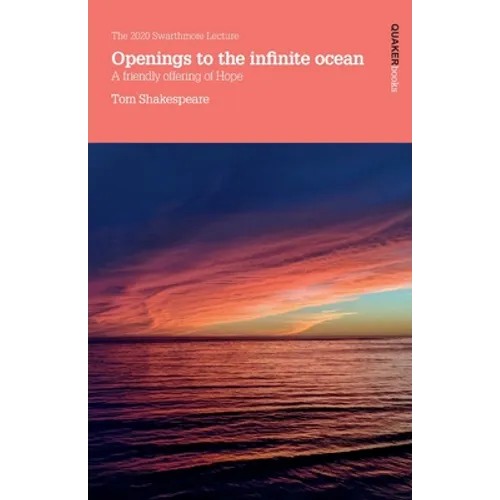 Openings to the infinite ocean: A friendly offering of Hope