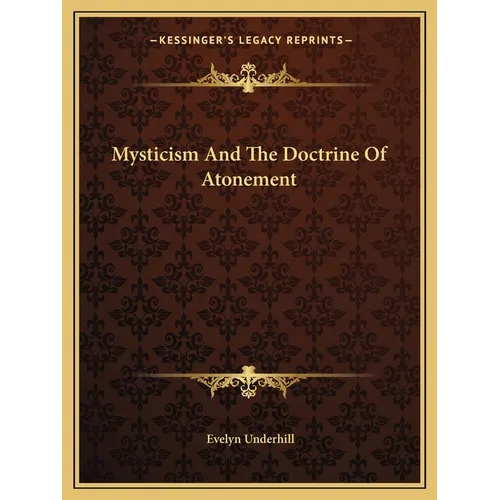 Mysticism And The Doctrine Of Atonement