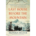 Last House Before the Mountain