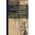 Diccionario Francés-español Y Español-francés